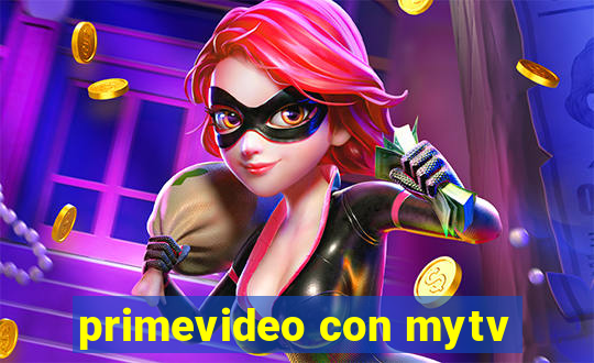 primevideo con mytv